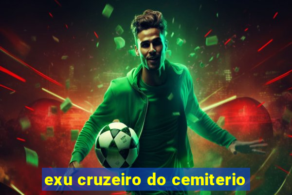 exu cruzeiro do cemiterio